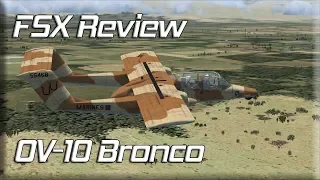 FSX Review: OV 10D Bronco