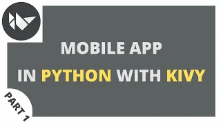 Making a Mobile App in Python with Kivy: Part 1 (Setup)