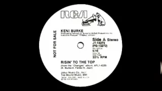 Keni Burke - Risin' To The Top [HQ]