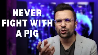 NEVER FIGHT WITH A PIG | SANDEEP MAHESHWARI