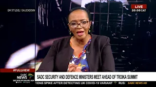 Previewing SADC Extraordinary Double Troika Summit with Sophie Mokoena
