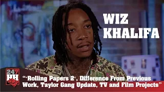 Wiz Khalifa - "Rolling Papers 2", Difference From Previous Work, Taylor Gang Update, TV and Film Pro