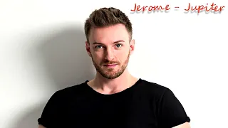 Jerome - Jupiter (High Sound Quality)