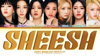 Babymonster '베이비몬스터' | Sheesh(color coded lyrics,Han,Rom,eng)