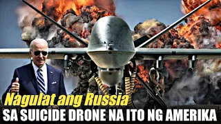 Ang kinakatakutang drone ng Amerika na nagyanig sa pwersa ng Russia.