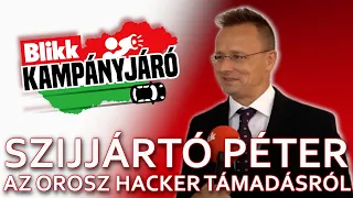 Szijjártó Péter a hacker támadás és a szrebrenyicai mészárlás ügyében is válaszolt a Blikk TV-nek