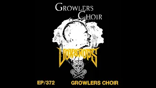 VOX&HOPS EP372- Extreme Vocals with Growlers Choir
