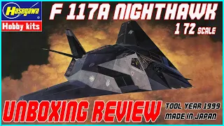 HASEGAWA 1/72 F-117A NIGHTHAWK UNBOXING REVIEW