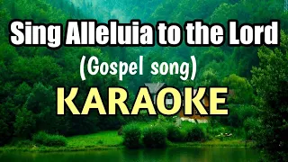 Sing Alleluia to the Lord KARAOKE by Rodel Socorro