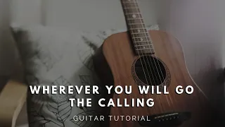 Wherever You Will Go - The Calling (Guitar Tutorial) Easy Chords