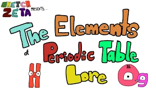 The Elements of Periodic Table Lore Song | SketchZeta