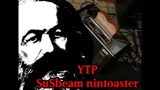 [YTP] SuSbeam Nintoaster