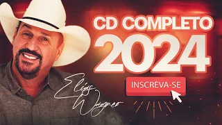 Elias Wagner - CD COMPLETO 2024 🎵 Sou Igualzinho a você / Meu Céu Azul / Se você ama perdoa 🤠🎵