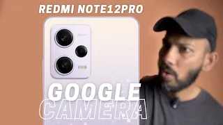 Google Camera For Redmi Note 12 Pro | Gcam vs Stock camera samples comparison | Gcam Note 12 Pro🔥🙌