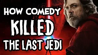 The Last Jedi - How Comedy Can Kill A Movie