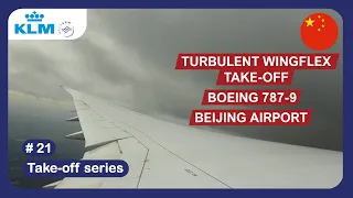 Turbulent wingflex takeoff KLM Boeing 787-9 Dreamliner from Beijing Capital International Airport