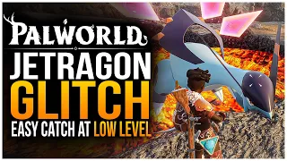 Palworld Glitches: (v1.4.1) EASY Catch! JETRAGON, Fast XP, and Fast Leveling