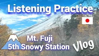 Mt Fuji 5th Station | Japanese Listening Practice