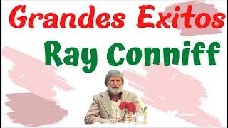 RAY CONNIFF - Música de la Edad De Oro - Exitos Inmortales - La Música de nuestra vida - Recuerdos