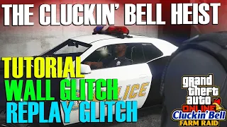 *Tutorial* Replay Glitch, Wall Glitch The Cluckin' Bell Farm Raid Heist GTA Online New Update