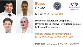 iFocus Online #161,  Retina #13, Retinal Electrophysiology - ERG, EOG, VEP Part 1