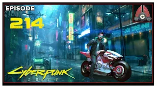 CohhCarnage Plays Cyberpunk 2077 (Hardest Difficulty/Corpo Run) - Episode 214