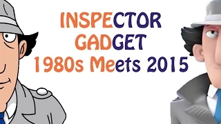 Inspector Gadget 2015 with 1980s Theme