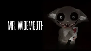 Creepypasta: Episode #2 - Mr. Widemouth