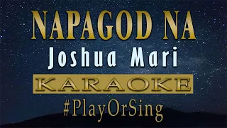 Napagod na - Joshua Mari, Zync, Yhanzy, 1ne Maeng (KARAOKE VERSION)