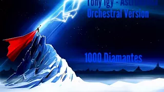 Tony Igy - Astronomia (Orchestral Version)