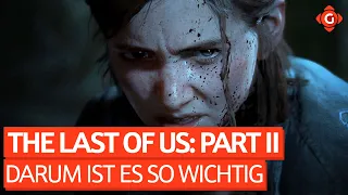 (SPOILER) The Last of Us: Part II - Darum ist es so wichtig! | Review