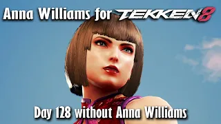 Day 128 without Anna Williams in Tekken 8