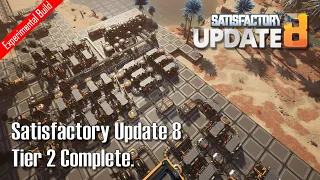 Satisfactory Update 8 Experimental Tier 2 Complete - E03