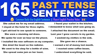 165 PAST TENSE English Sentences | Common Daily Use English Sentences | Fluent English Practice