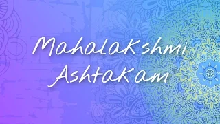 Namastestu Mahamaye | Mahalakshmi Ashtakam | Bhanu Didi | Art of Living Bhajans