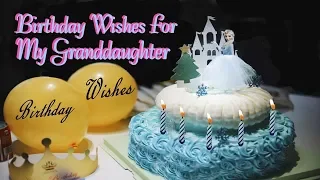 Birthday Wishes For My Granddaughter