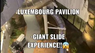 Welcome to Luxembourg Pavilion. Check out the giant slide experience@ 2:40s!! #expo2020 #dubai