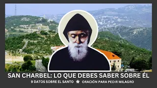 SAN CHARBEL: Todo lo que un católico debe saber