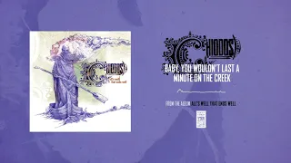 Chiodos "Baby, You Wouldn't Last A Minute On The Creek"