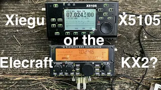 Xiegu X5105 vs. Elecraft KX2: Which should you buy?