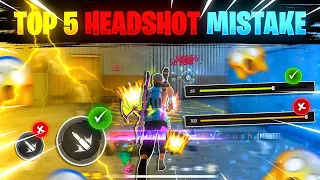 Top 5 Headshot Mistakes in Free fire | One tap Headshot Tips and Tricks | Player 07
