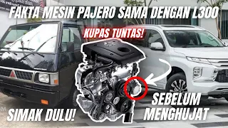 MESIN PAJERO SAMA DENGAN L300? Simak Faktanya Dulu Jangan Asal Mencibir!!