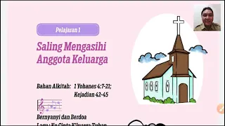 Saling Mengasihi Anggota Keluarga || Pel.1 Bg.1