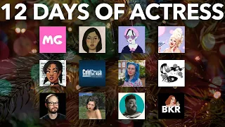 12 Days of Actress ft. your favorite YouTubers