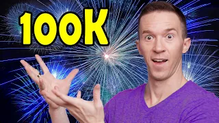 100K Celebration - The Journey from 0 to 100K Subs