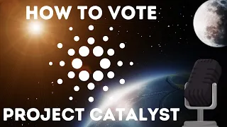 How To Vote! Cardano Project Catalyst Fund2, Overview and First Thoughts
