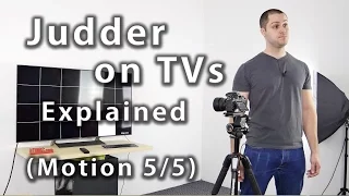 Judder on TVs Explained (Motion 5/5) - Rtings.com