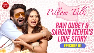 Ravi Dubey & Sargun Mehta on 1st meeting, love story, marriage | Who's Most Likely | Pillow Talk Ep1