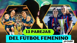 13 PAREJAS DEL FÚTBOL FEMENINO