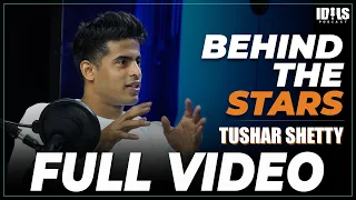 Tushar Shetty - Super Dancer Winner | Behind The Stars - Full Podcast Video |  IDALS Podcast